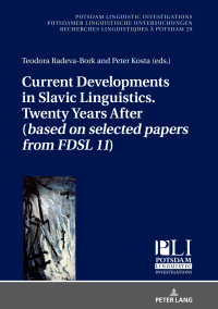 Imagen de portada: Current Developments in Slavic Linguistics. Twenty Years After (based on selected papers from FDSL 11) 1st edition 9783631676738