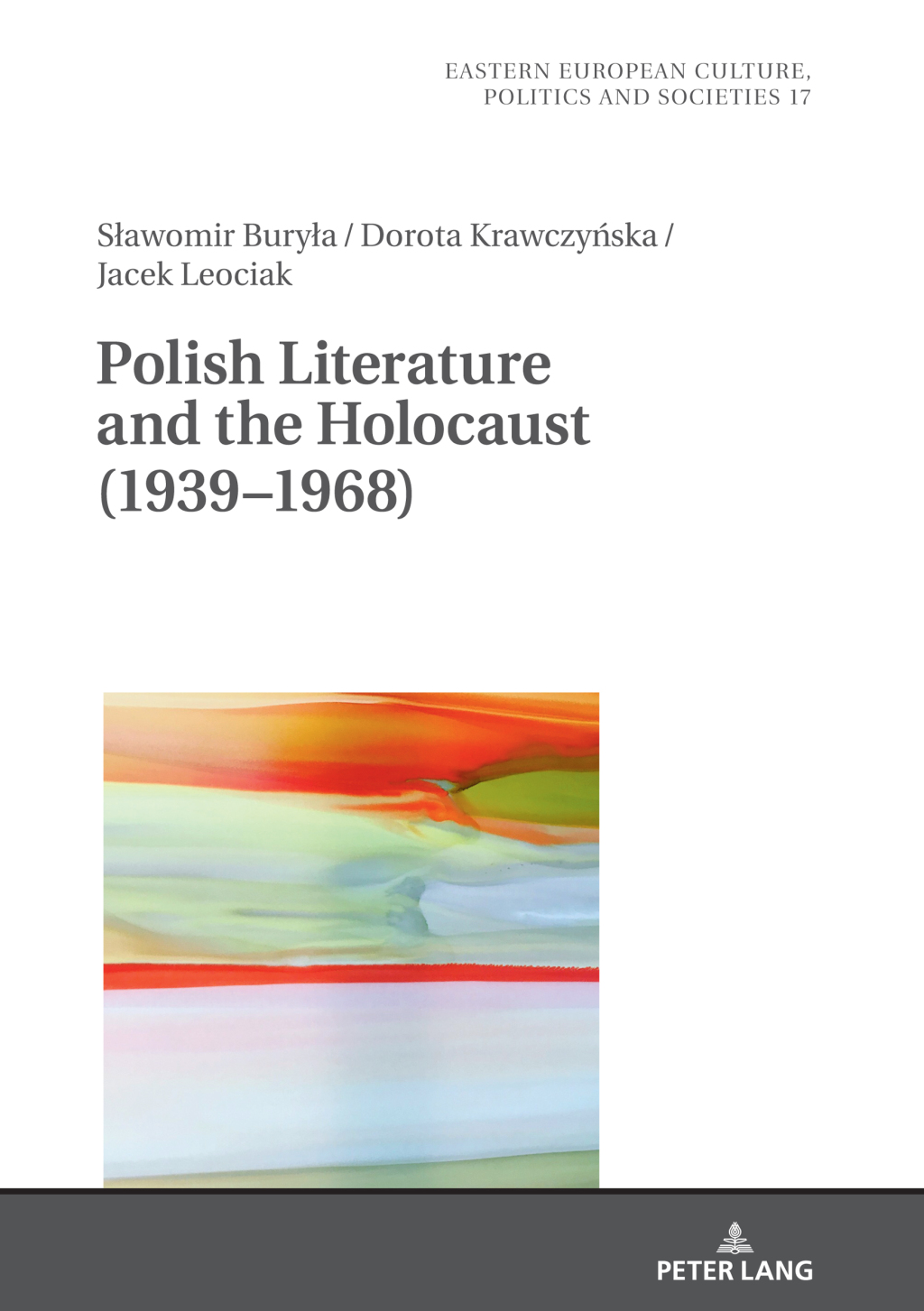 Polish Literature and the Holocaust (1939–1968) 1st Edition