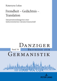 Omslagafbeelding: Fremdheit – Gedaechtnis – Translation 1st edition 9783631667491