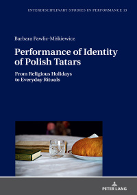 Imagen de portada: Performance of Identity of Polish Tatars 1st edition 9783631672808