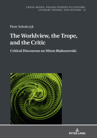Cover image: The Worldview, the Trope, and the Critic 1st edition 9783631675250