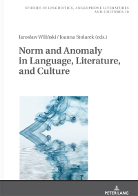 صورة الغلاف: Norm and Anomaly in Language, Literature, and Culture 1st edition 9783631675151