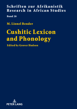 表紙画像: Cushitic Lexicon and Phonology 1st edition 9783631600894