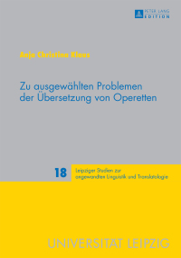 Imagen de portada: Zu ausgewaehlten Problemen der Uebersetzung von Operetten 1st edition 9783631713556