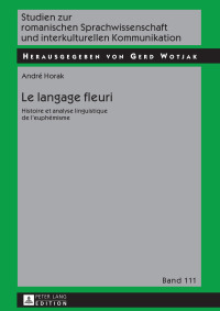 Omslagafbeelding: Le langage fleuri 1st edition 9783631714409