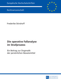 Cover image: Die operative Fallanalyse im Strafprozess 1st edition 9783631714614