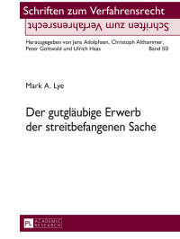 Cover image: Der gutglaeubige Erwerb der streitbefangenen Sache 1st edition 9783631714706