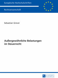 Cover image: Außergewoehnliche Belastungen im Steuerrecht 1st edition 9783631714812