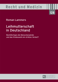 Immagine di copertina: Leihmutterschaft in Deutschland 1st edition 9783631715352