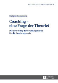 Cover image: Coaching – eine Frage der Theorie? 1st edition 9783631715475