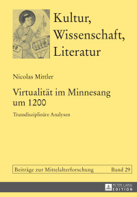 Immagine di copertina: Virtualitaet im Minnesang um 1200 1st edition 9783631716465
