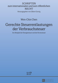 Titelbild: Gerechte Steuerentlastungen der Verbrauchsteuer 1st edition 9783631717844
