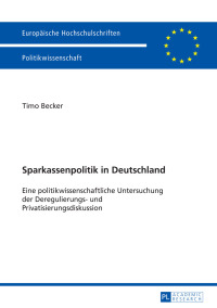 Omslagafbeelding: Sparkassenpolitik in Deutschland 1st edition 9783631716649