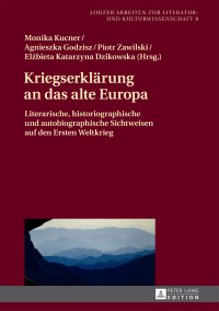 Cover image: Kriegserklaerung an das alte Europa 1st edition 9783631716625