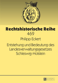 Titelbild: Entstehung und Bedeutung des Landesverwaltungsgesetzes Schleswig-Holstein 1st edition 9783631719596