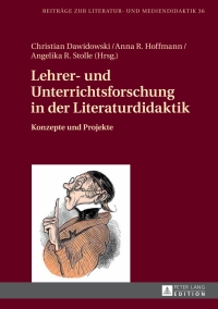 Titelbild: Lehrer- und Unterrichtsforschung in der Literaturdidaktik 1st edition 9783631722480