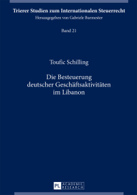Imagen de portada: Die Besteuerung deutscher Geschaeftsaktivitaeten im Libanon 1st edition 9783631722190