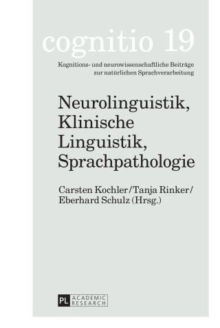 Imagen de portada: Neurolinguistik, Klinische Linguistik, Sprachpathologie 1st edition 9783631718896