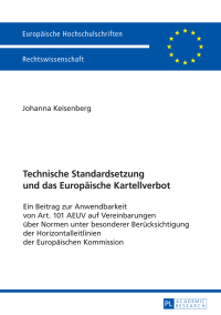 Cover image: Technische Standardsetzung und das Europaeische Kartellverbot 1st edition 9783631723470