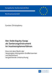 Omslagafbeelding: Der Debt-Equity-Swap als Sanierungsinstrument im Insolvenzplanverfahren 1st edition 9783631723302