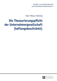 Imagen de portada: Die Thesaurierungspflicht der Unternehmergesellschaft (haftungsbeschraenkt) 1st edition 9783631723722