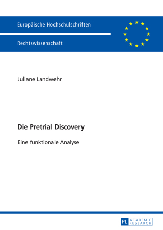 表紙画像: Die Pretrial Discovery 1st edition 9783631724118