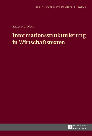 Cover image: Informationsstrukturierung in Wirtschaftstexten 1st edition 9783631724439