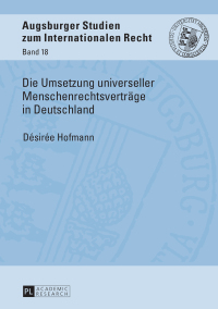 Immagine di copertina: Die Umsetzung universeller Menschenrechtsvertraege in Deutschland 1st edition 9783631724316