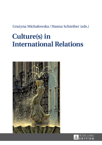 صورة الغلاف: Culture(s) in International Relations 1st edition 9783631679029