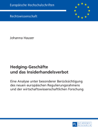 Imagen de portada: Hedging-Geschaefte und das Insiderhandelsverbot 1st edition 9783631723630