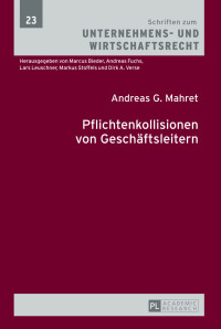 Omslagafbeelding: Pflichtenkollisionen von Geschaeftsleitern 1st edition 9783631726150
