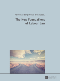 Omslagafbeelding: The New Foundations of Labour Law 1st edition 9783631718506