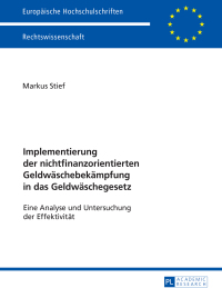 Imagen de portada: Implementierung der nichtfinanzorientierten Geldwaeschebekaempfung in das Geldwaeschegesetz 1st edition 9783631726761