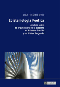 صورة الغلاف: Epistemología Poética 1st edition 9783631727133