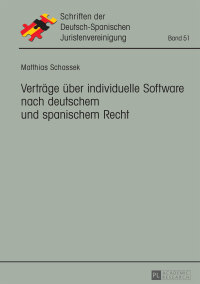 Imagen de portada: Vertraege ueber individuelle Software nach deutschem und spanischem Recht 1st edition 9783631726907