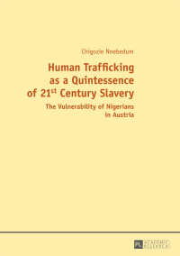 Cover image: Human Trafficking as a Quintessence of 21st Century Slavery 1st edition 9783631727652