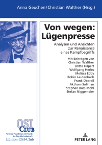 Imagen de portada: Von wegen: Luegenpresse 1st edition 9783631728611