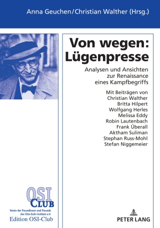 表紙画像: Von wegen: Luegenpresse 1st edition 9783631728611