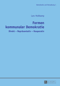 Titelbild: Formen kommunaler Demokratie 1st edition 9783631728802