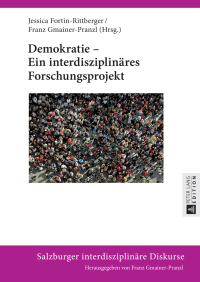 Imagen de portada: Demokratie – Ein interdisziplinaeres Forschungsprojekt 1st edition 9783631729564