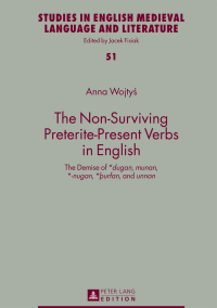 Cover image: The Non-Surviving Preterite-Present Verbs in English 1st edition 9783631729502