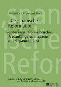 Titelbild: Die «spanische Reformation» 1st edition 9783631729861