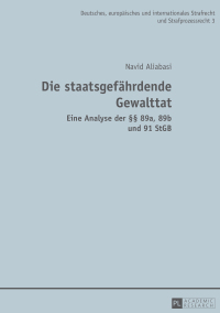 Cover image: Die staatsgefaehrdende Gewalttat 1st edition 9783631728932