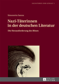 Imagen de portada: Nazi-Taeterinnen in der deutschen Literatur 1st edition 9783631730379