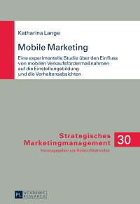 表紙画像: Mobile Marketing 1st edition 9783631730669