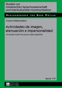 Immagine di copertina: Actividades de imagen, atenuación e impersonalidad 1st edition 9783631731260
