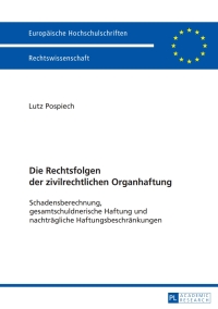Immagine di copertina: Die Rechtsfolgen der zivilrechtlichen Organhaftung 1st edition 9783631731581