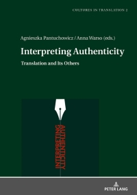 表紙画像: Interpreting Authenticity 1st edition 9783631732434