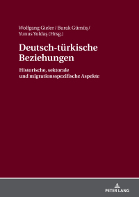 صورة الغلاف: Deutsch-tuerkische Beziehungen 1st edition 9783631673133