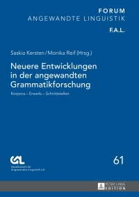 Immagine di copertina: Neuere Entwicklungen in der angewandten Grammatikforschung 1st edition 9783631733479